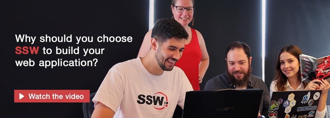 Why should you choose SSW to build your web application?